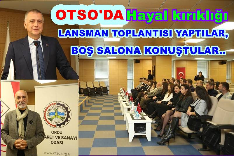 OTSO’nun Lansman toplantısında hayal kırıklığı..