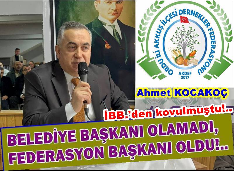 Ahmet Kocakoç, Belediye başkanı olamadı ama, Federasyon başkanı oldu..